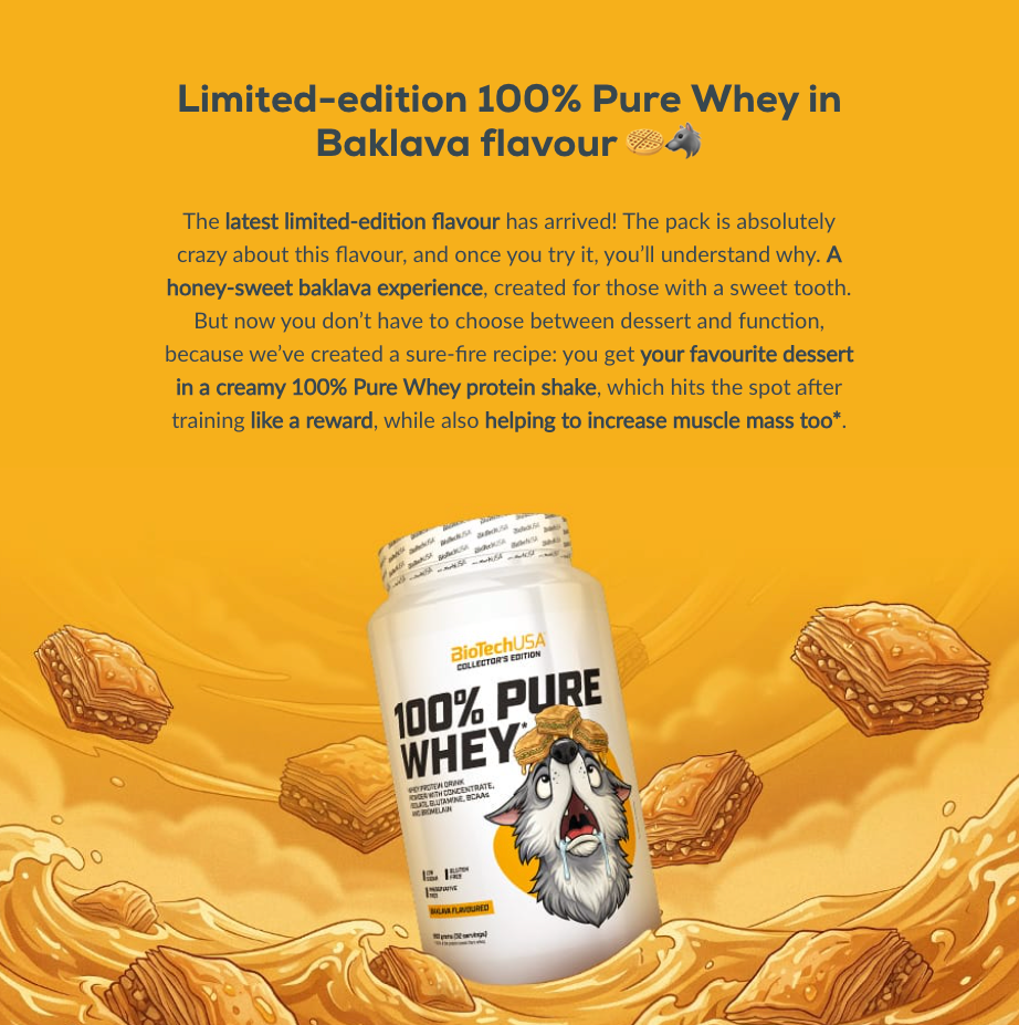 100% Pure Whey 900g Baklava (Limited Edition)